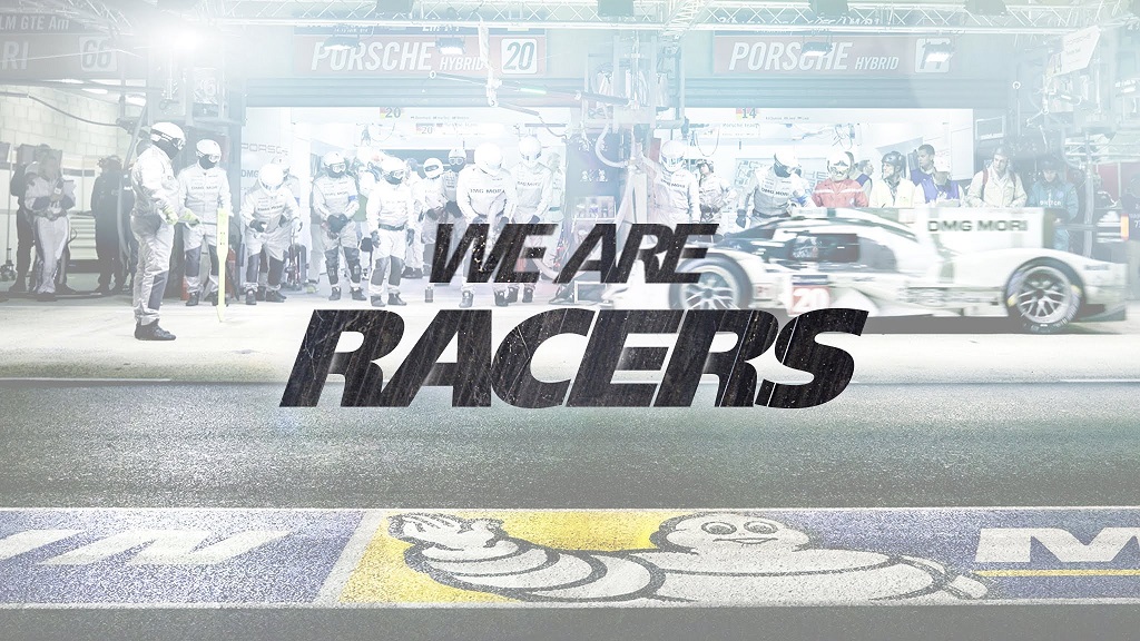 We Are Racers Michelin